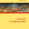 Reichsstadt im Religionskonflikt Umschlag_Layout 1