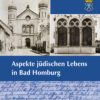 Juedisches Leben Bad Homburg_UMSCHLAG_Layout 1